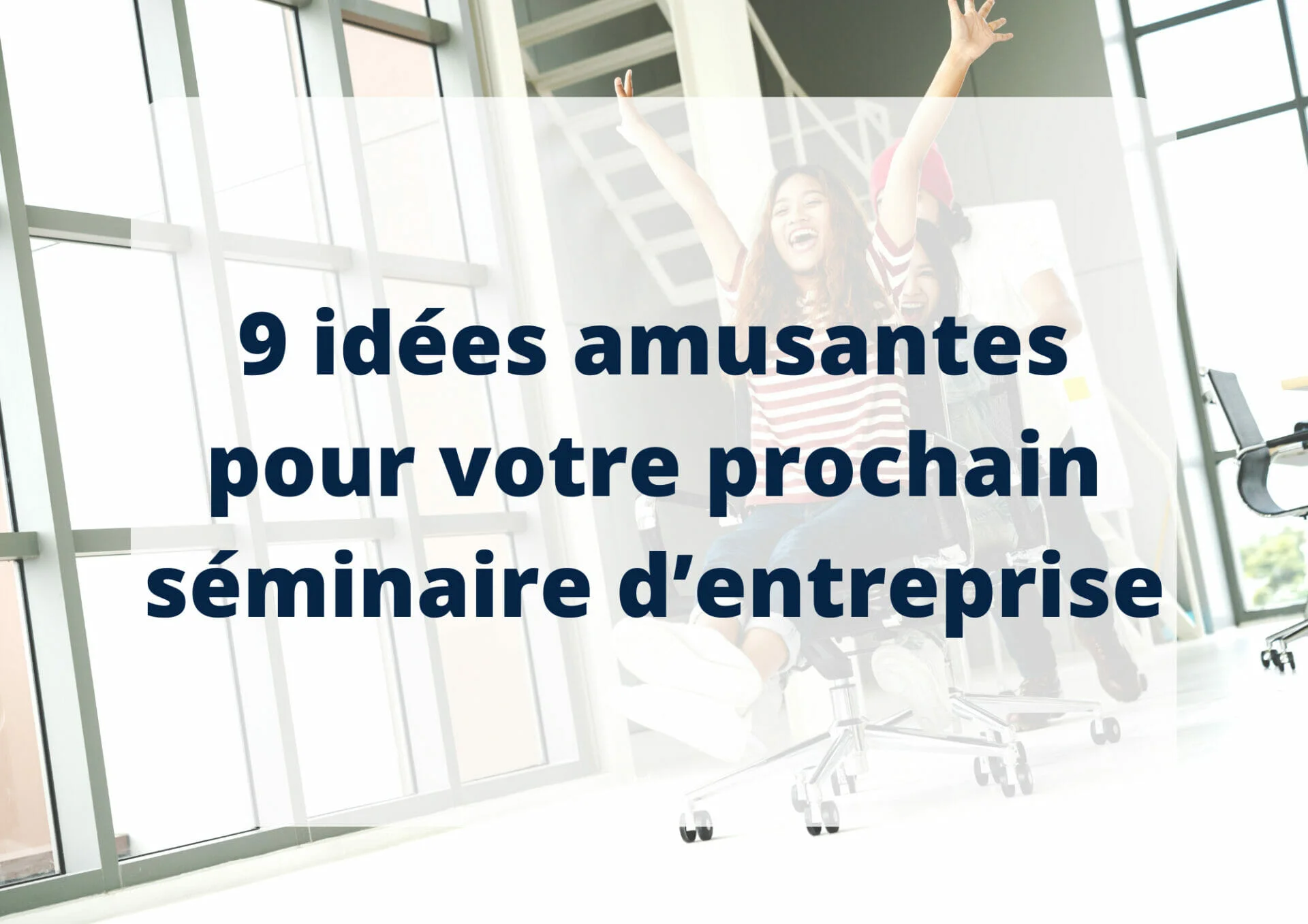 séminaire d'entreprise