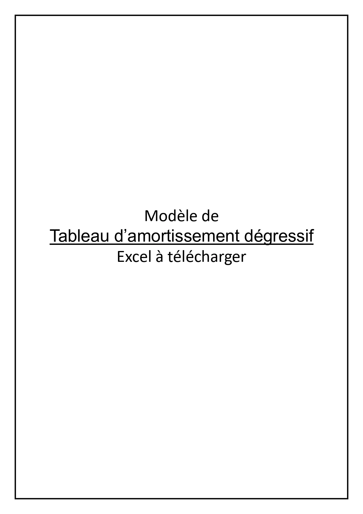 Tableau d’amortissement dégressif