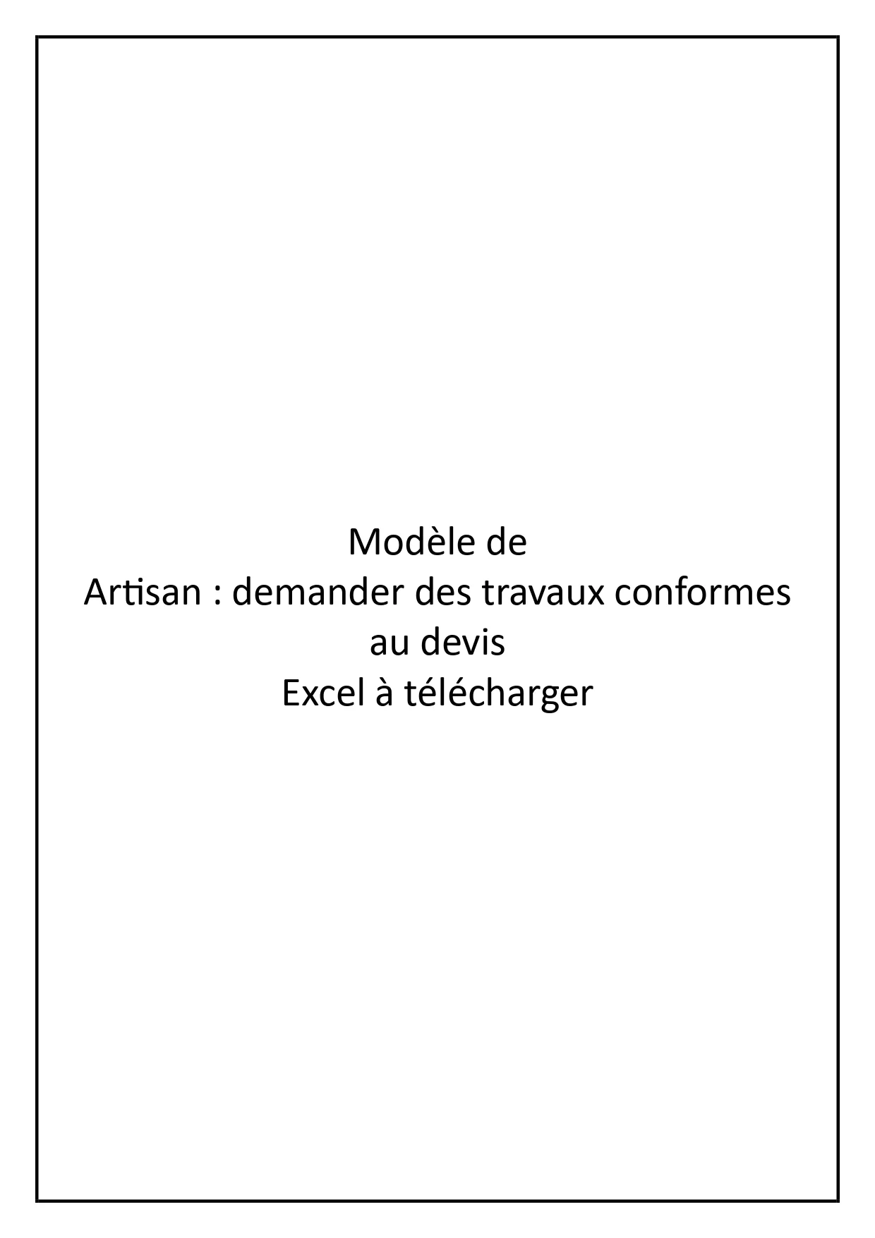 Artisan : demander des travaux conformes au devis